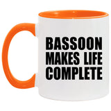 Bassoon Makes Life Complete - 11oz Accent Mug Orange