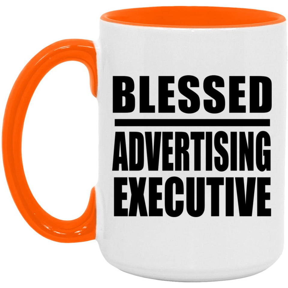 Blessed Advertising Executive - 15oz Accent Mug Orange