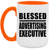 Blessed Advertising Executive - 15oz Accent Mug Orange