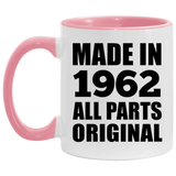 62nd Birthday Made in 1962 All Parts Original - 11oz Accent Mug Pink
