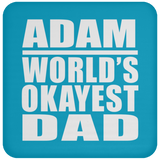 Adam World's Okayest Dad - Drink Coaster