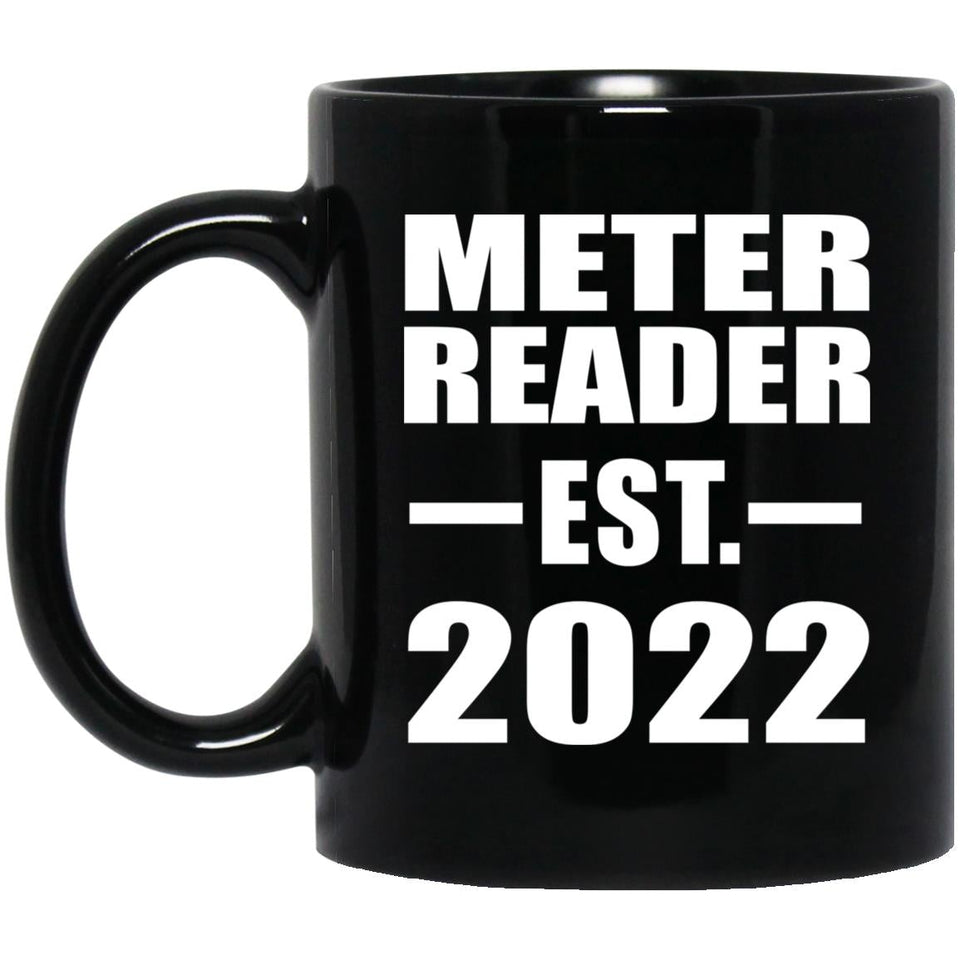 Meter Reader Established EST. 2022 - 11oz Coffee Mug Black