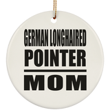 German Longhaired Pointer Mom - Circle Ornament
