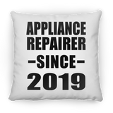 Appliance Repairer Since 2019 - Throw Pillow