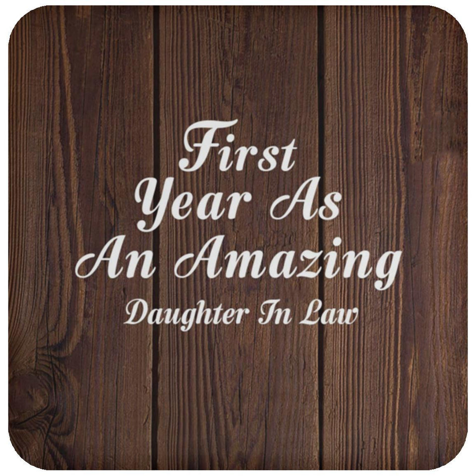 First Year As An Amazing Daughter In Law - Drink Coaster D