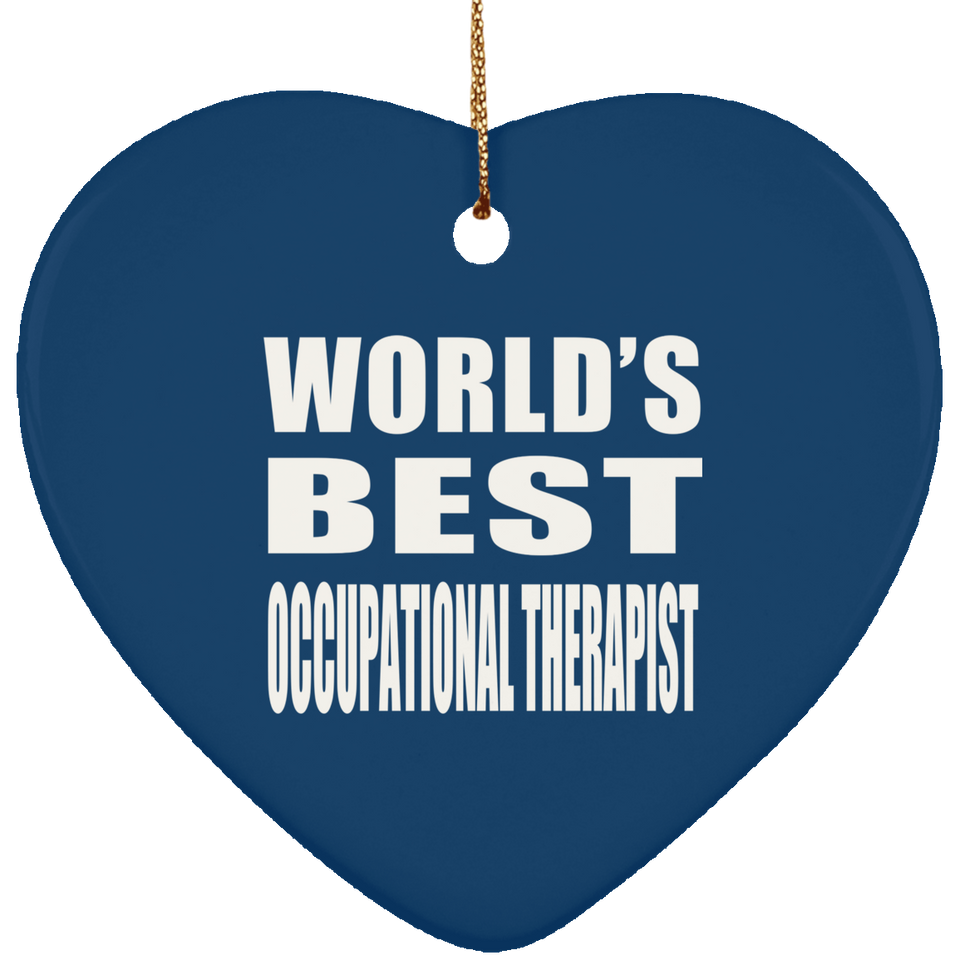 World's Best Occupational Therapist - Heart Ornament