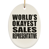 World's Okayest Sales Representative - Oval Ornament