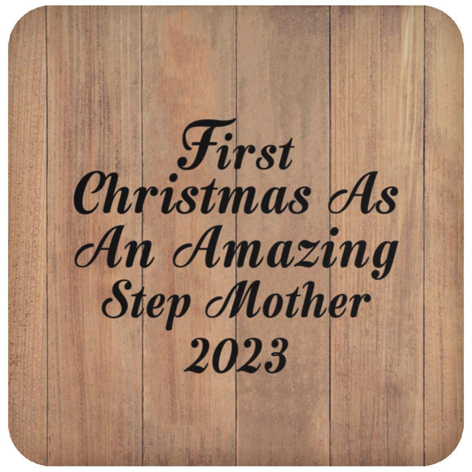 First Christmas As An Amazing Step Mother 2023 - Drink Coaster C