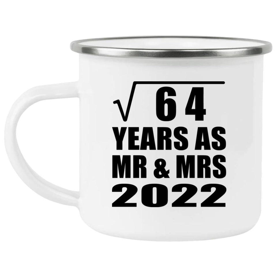 8th Anniversary Square Root of 64 Years As Mr & Mrs 2022 - 12oz Camping Mug