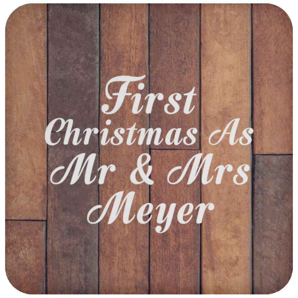 First Christmas As Mr & Mrs Meyer - Drink Coaster E