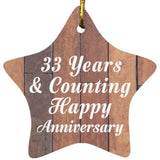 33rd Anniversary 33 Years & Counting Happy Anniversary - Star Ornament E
