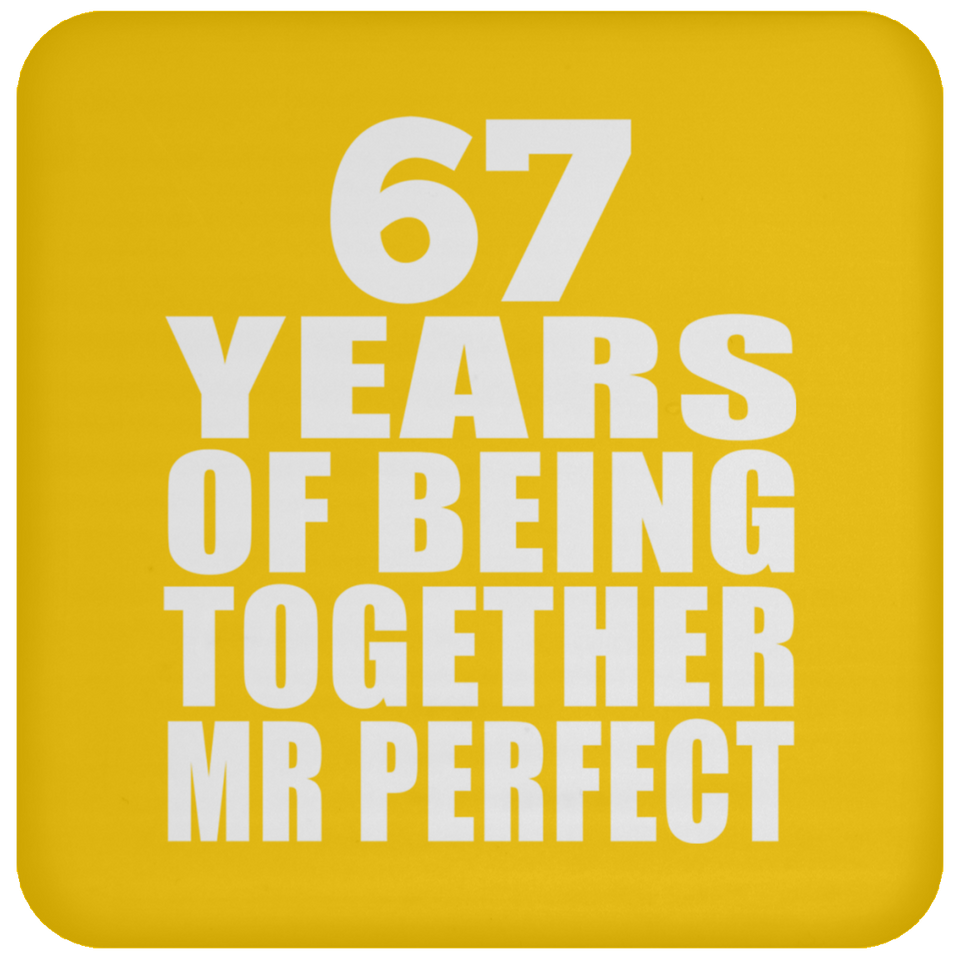 67th Anniversary 67 Years Of Being Mr Perfect - Drink Coaster