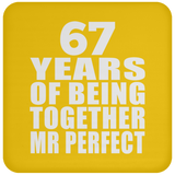 67th Anniversary 67 Years Of Being Mr Perfect - Drink Coaster