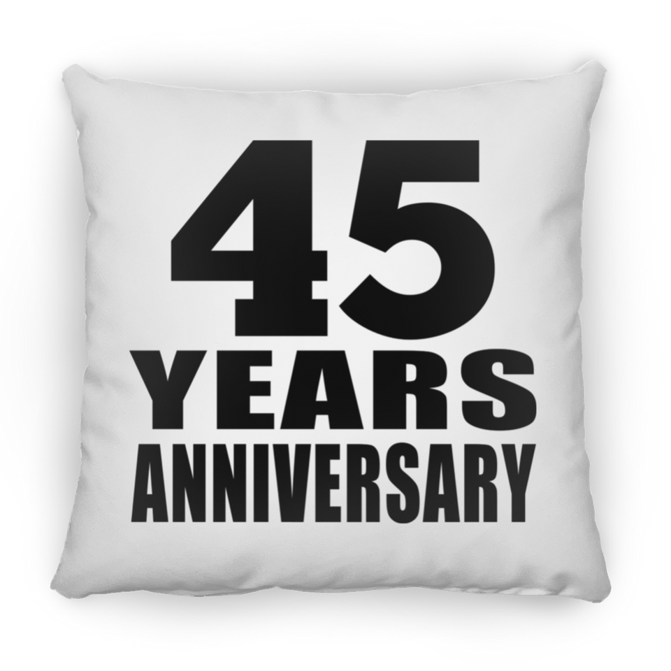 45th Anniversary 45 Years - Throw Pillow