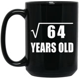 8th Birthday Square Root of 64 Years Old - 15oz Coffee Mug Black