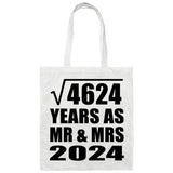 68th Anniversary Square Root of 4624 Years As Mr & Mrs 2024 - Tote Bag White