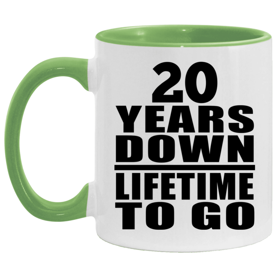 20th Anniversary 20 Years Down Lifetime To Go - 11oz Accent Mug Green