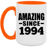 30th Birthday Amazing Since 1994 - 15oz Accent Mug Orange