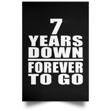 7th Anniversary 7 Years Down Forever to Go - Poster Portrait