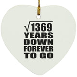 37th Anniversary Square Root of 1369 Years Down Forever To Go - Heart Ornament