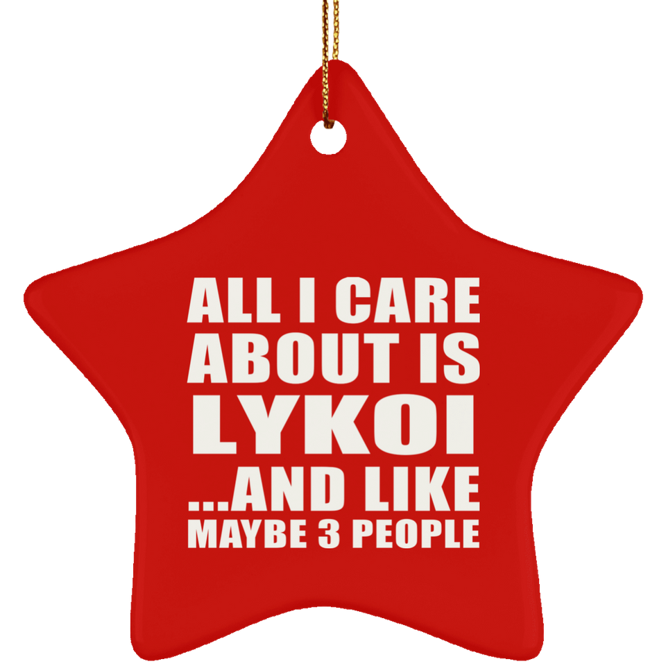 All I Care About Is Lykoi - Star Ornament
