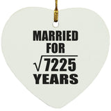 85th Anniversary Married For Square Root of 7225 Years - Heart Ornament