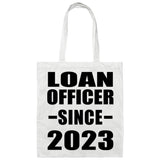 Loan Officer Since 2023 - Tote Bag White