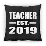 Teacher Established EST. 2019 - Throw Pillow Black