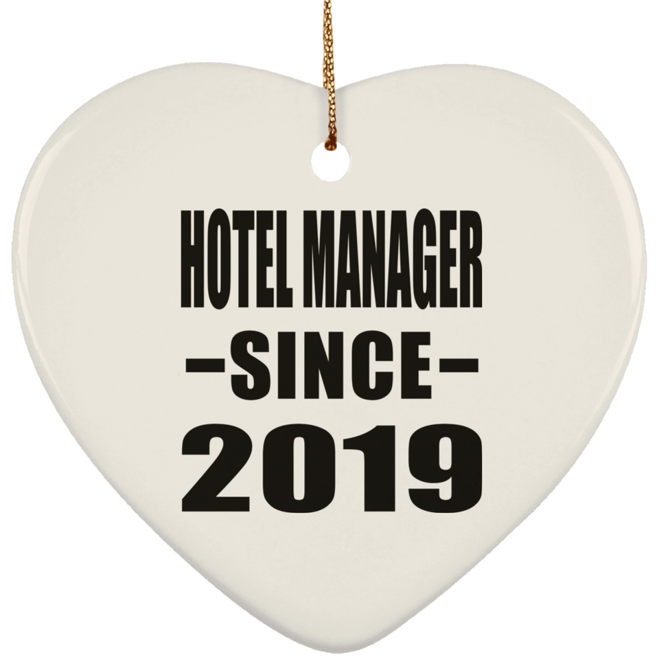 Hotel Manager Since 2019 - Heart Ornament
