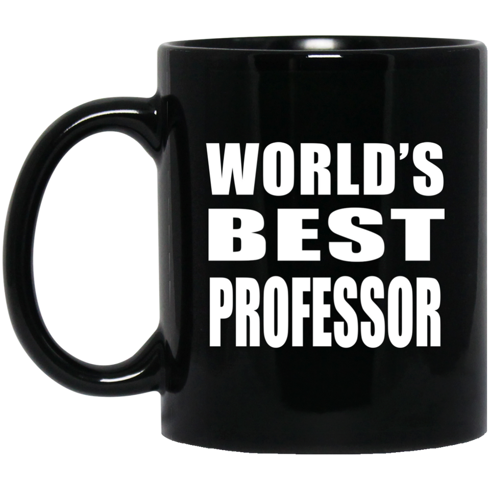 World's Best Professor - 11 Oz Coffee Mug Black