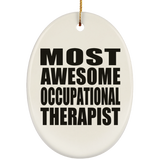 Most Awesome Occupational Therapist - Oval Ornament