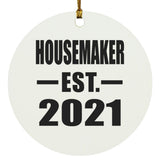 Housemaker Established EST. 2021 - Circle Ornament