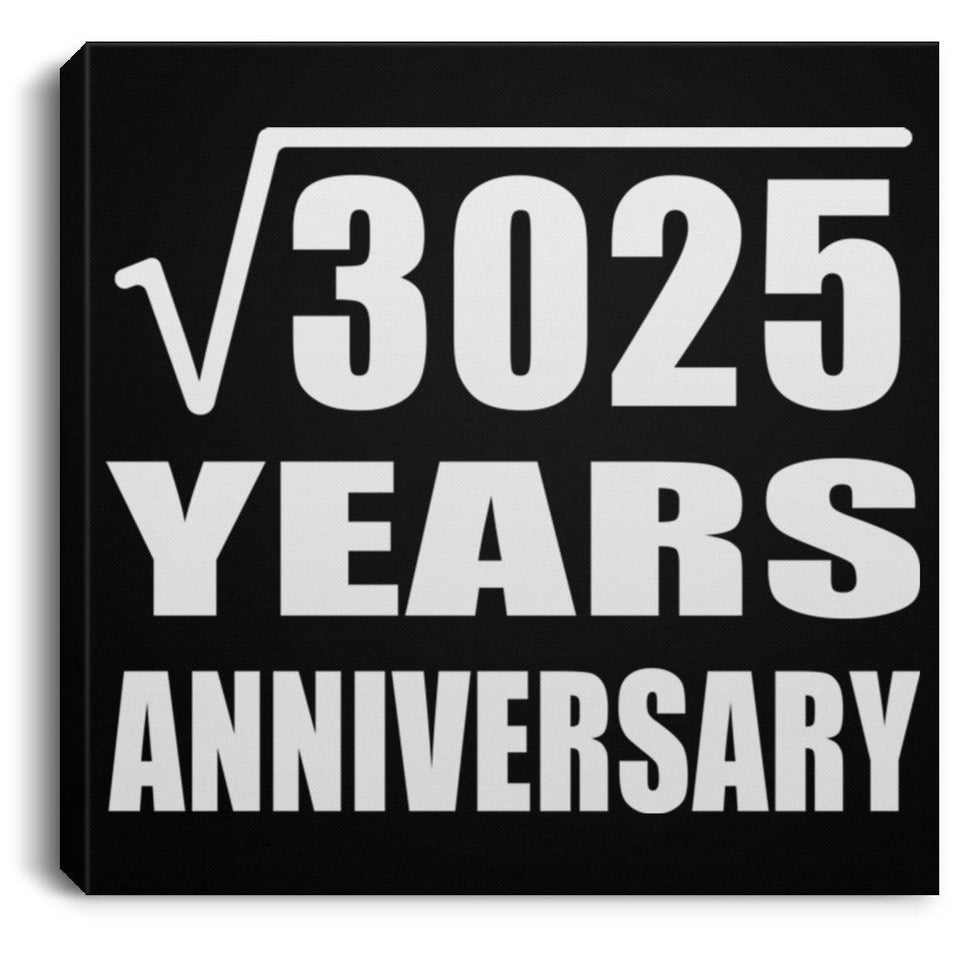 55th Anniversary Square Root of 3025 Years Anniversary - Canvas Square