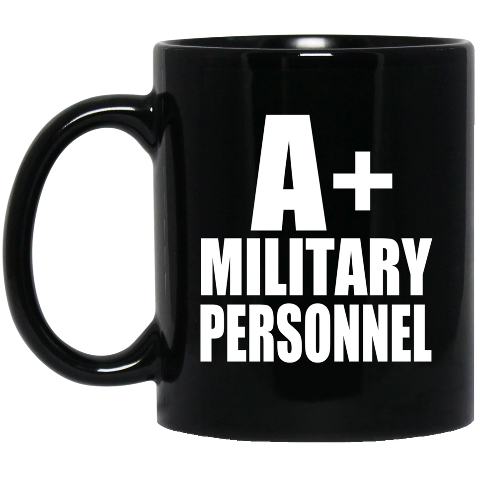A+ Military Personnel - 11oz Coffee Mug Black