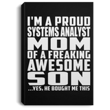 Proud Systems Analyst Mom Of Awesome Son - Canvas Portrait