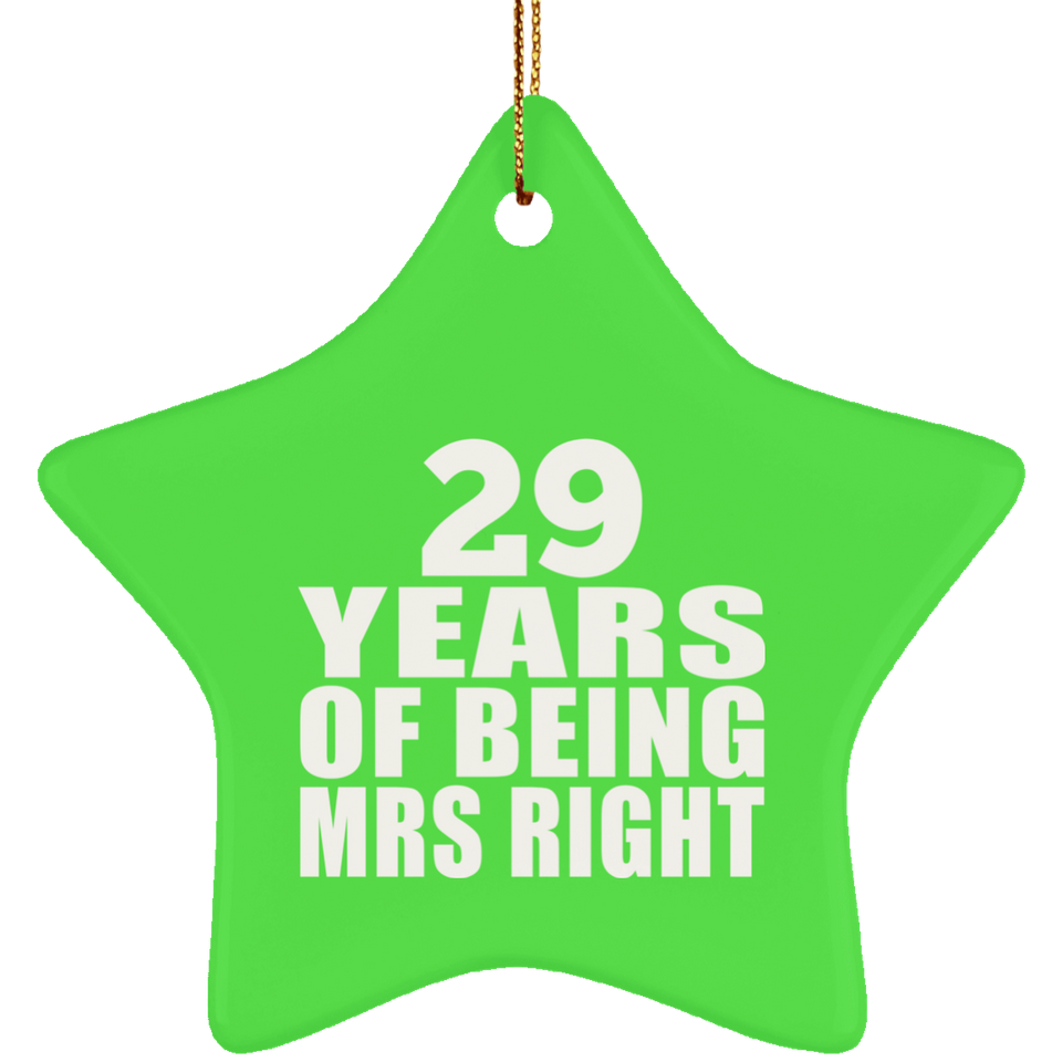29th Anniversary 29 Years Of Being Mrs Right - Star Ornament