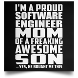 Proud Software Engineer Mom Of Awesome Son - Poster Square