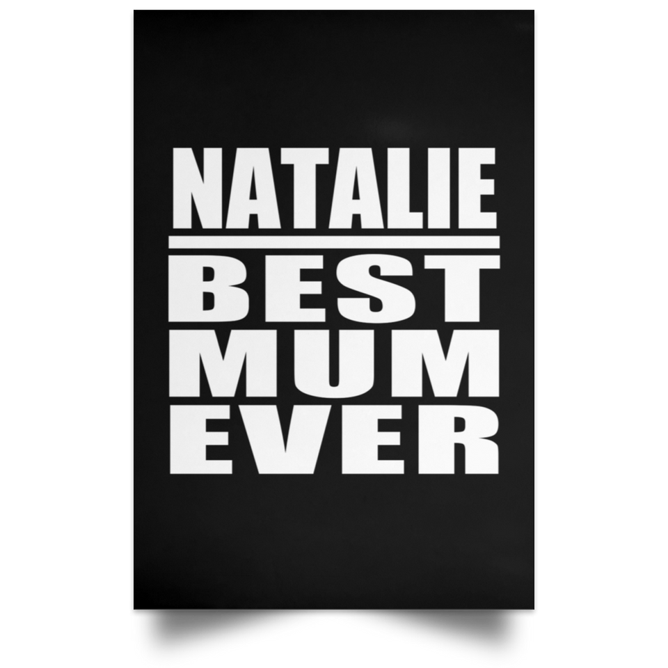 Natalie Best Mum Ever - Poster Portrait