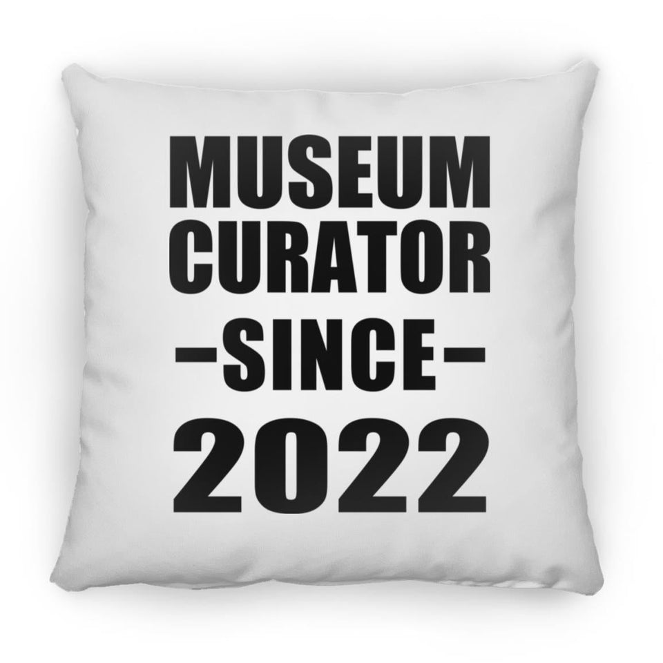 Museum Curator Since 2022 - Throw Pillow
