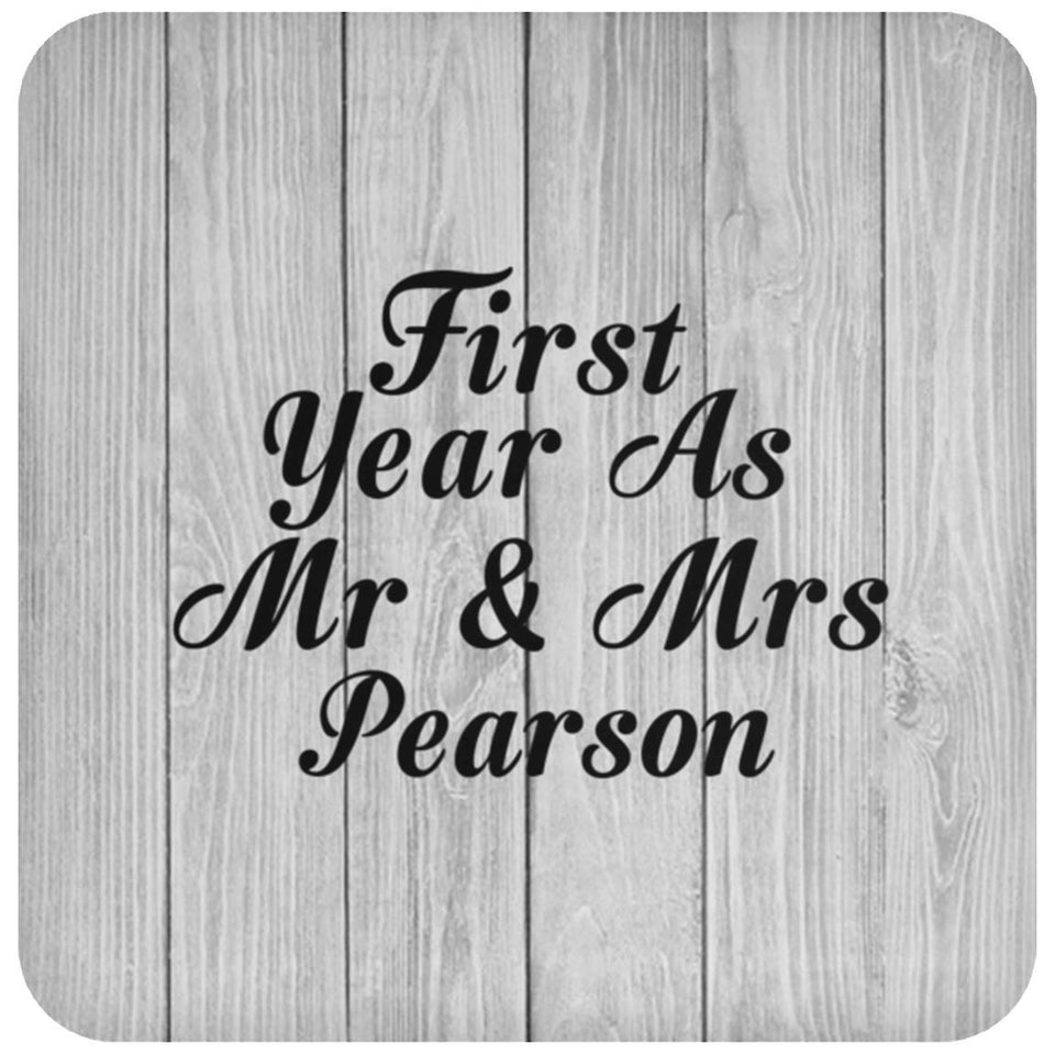 First Year As Mr & Mrs Pearson - Drink Coaster F