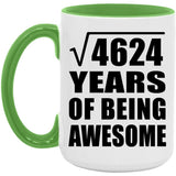 68th Birthday Square Root of 4624 Years of Being Awesome - 15oz Accent Mug Green