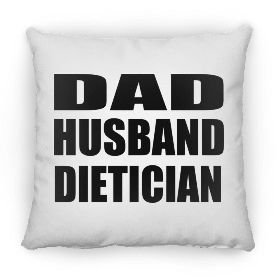 Dad Husband Dietician - Throw Pillow
