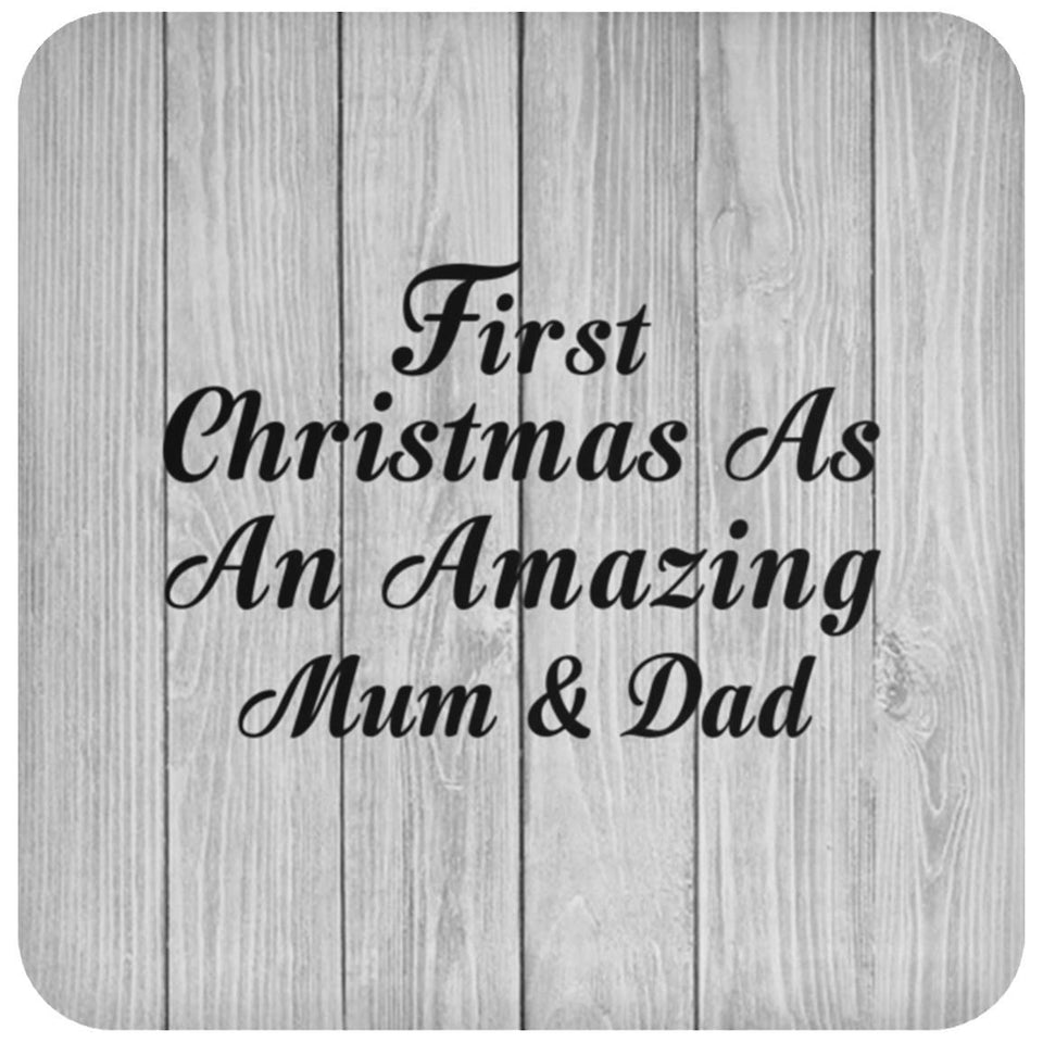 First Christmas As An Amazing Mum & Dad - Drink Coaster F