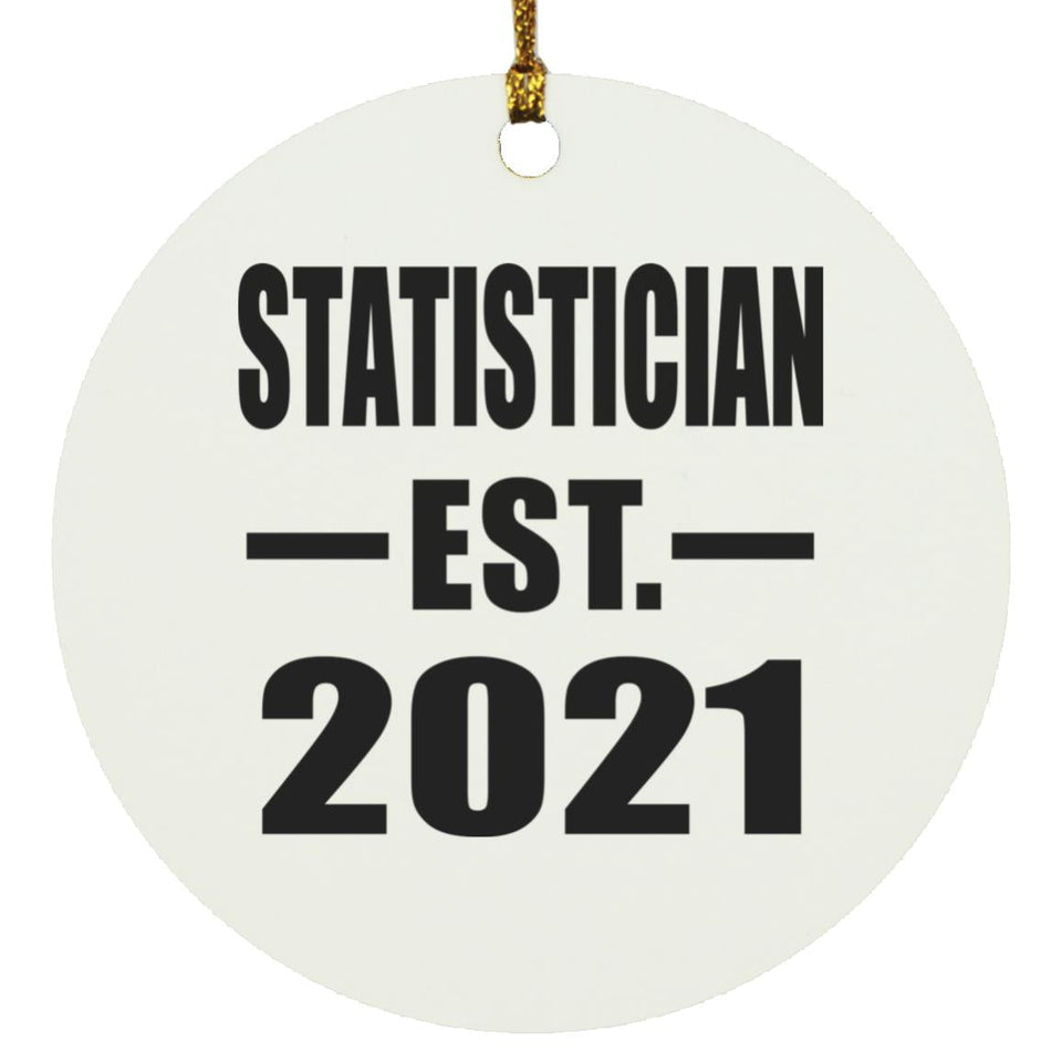 Statistician Established EST. 2021 - Circle Ornament