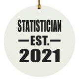 Statistician Established EST. 2021 - Circle Ornament