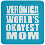 Veronica World's Okayest Mom - Drink Coaster