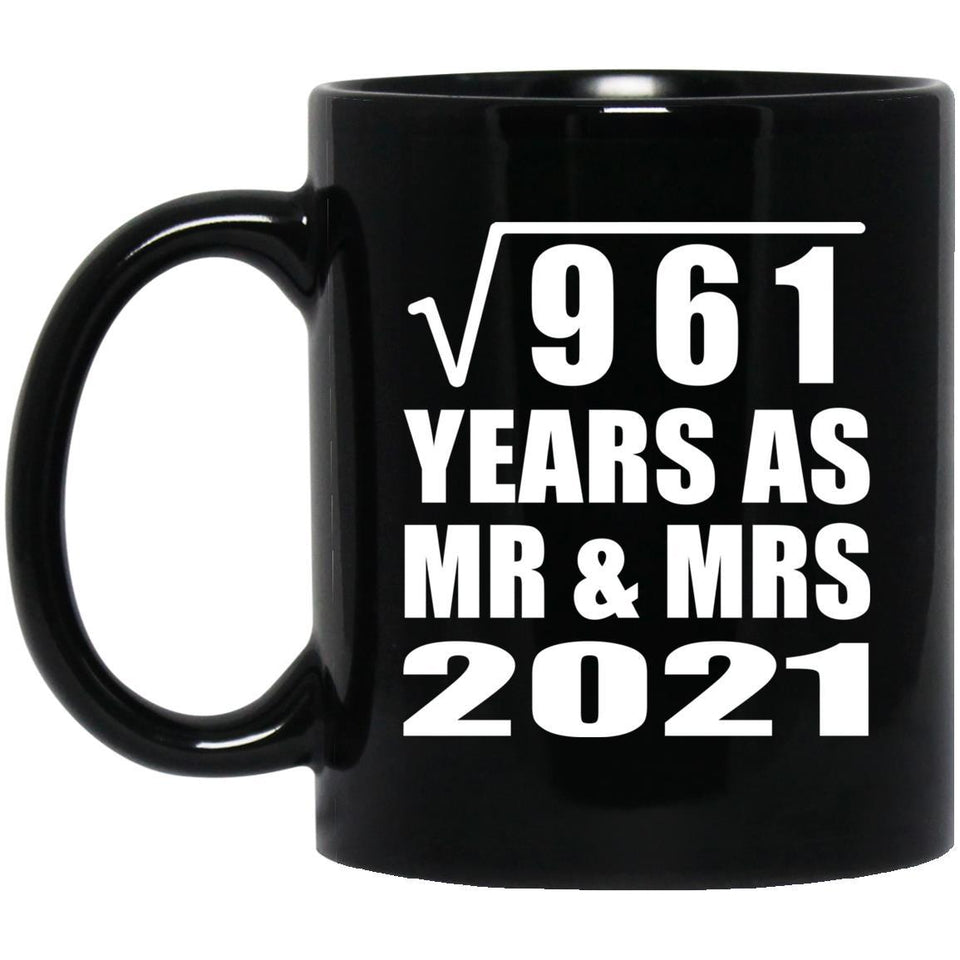 31st Anniversary Square Root of 961 Years As Mr & Mrs 2021 - 11oz Coffee Mug Black