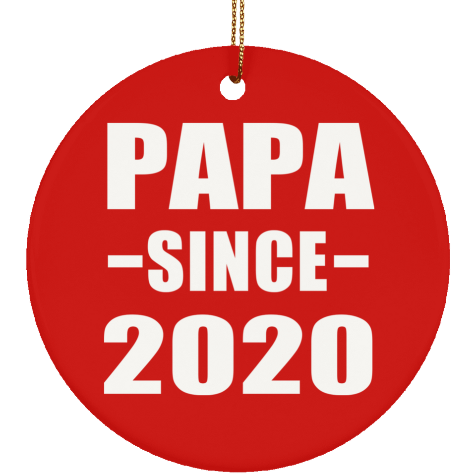 Papa Since 2020 - Circle Ornament