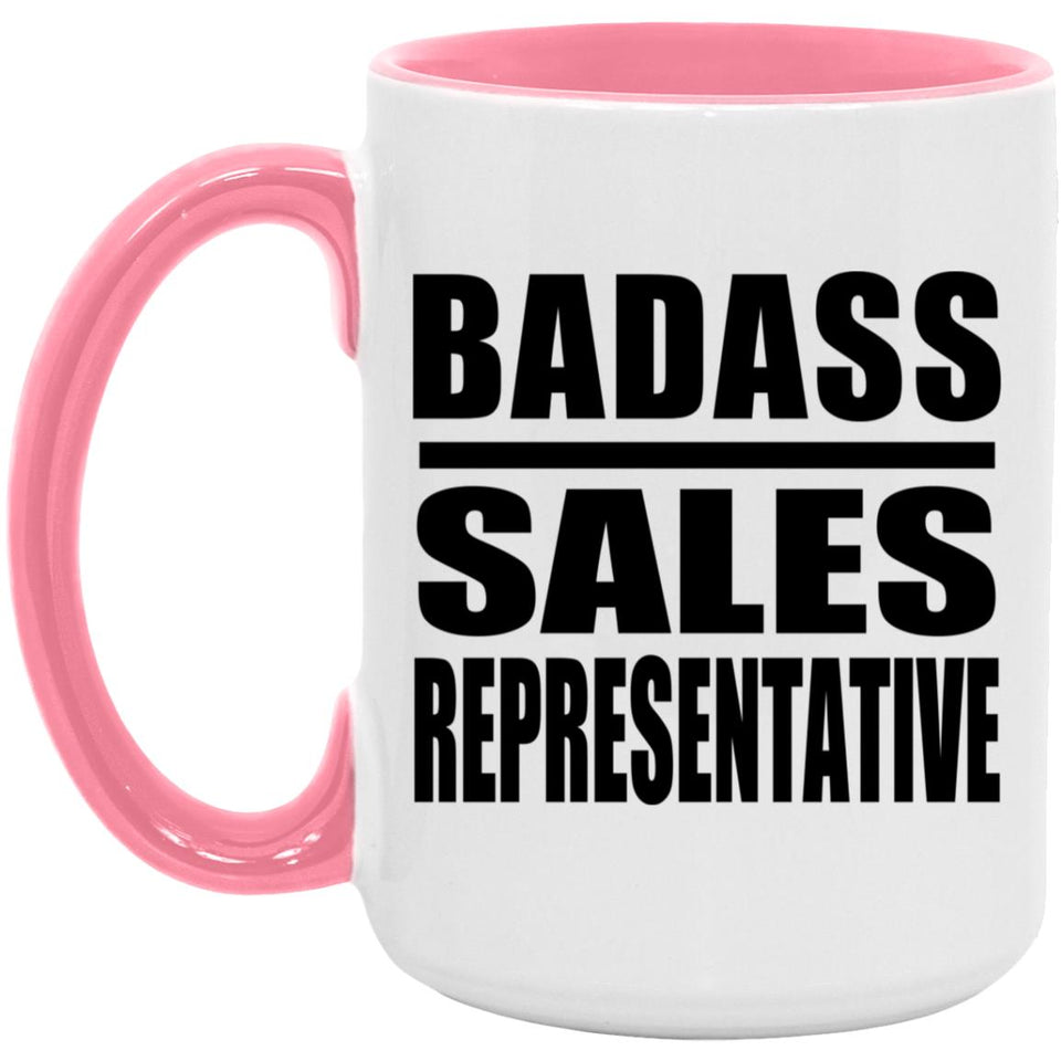 Badass Sales Representative - 15oz Accent Mug Pink