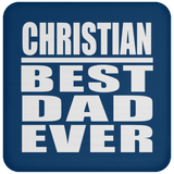 Christian Best Dad Ever - Drink Coaster